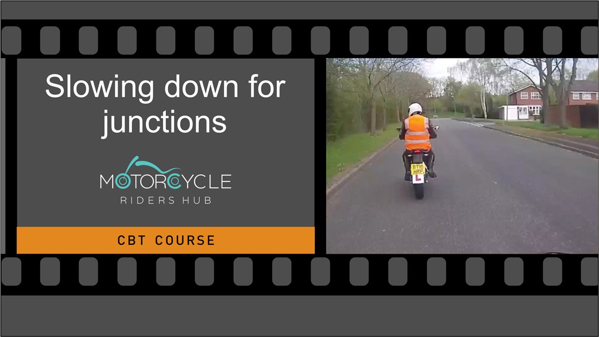 23. Slowing Down For Junctions Motorcycle Riders Hub