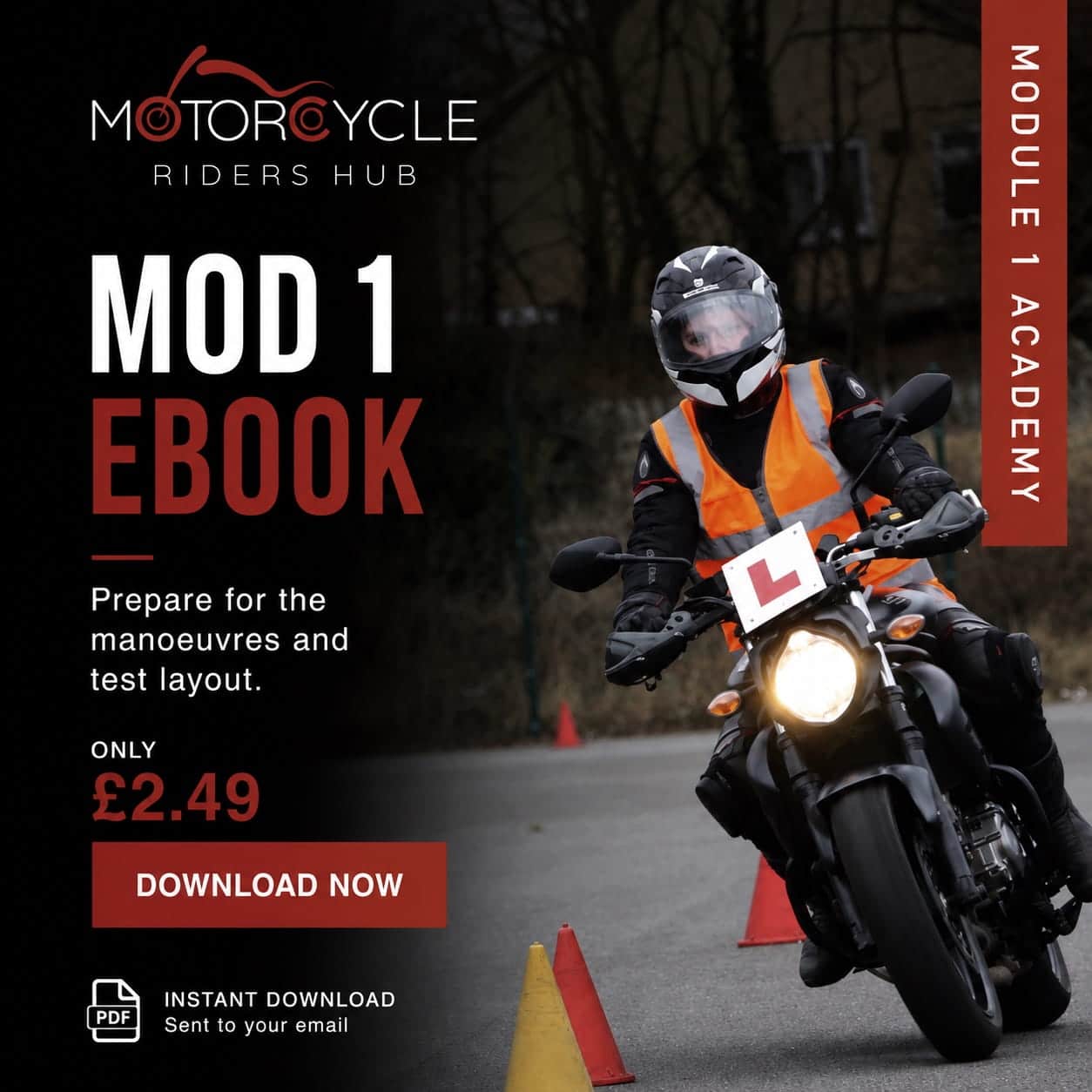 A motorcyclist wearing a helmet and orange safety vest rides around traffic cones. The image advertises a MOD 1 EBOOK for £2.49, offering instant download to help prepare for motorcycle test manoeuvres.