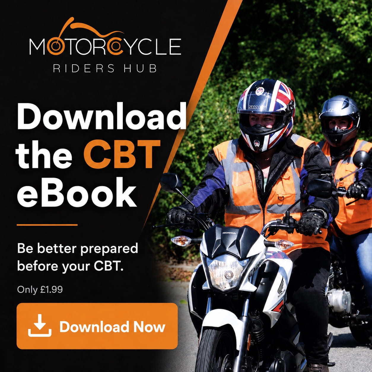 Two motorcyclists in orange safety vests ride on a road. Text promotes downloading a CBT eBook to prepare for a motorcycle test, with a “Download Now” button and the Motorcycle Riders Hub logo.
